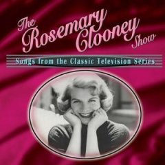 Rosemary Clooney Show soundtrack