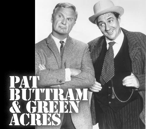 PAT BUTTRAM & GREEN ACRES