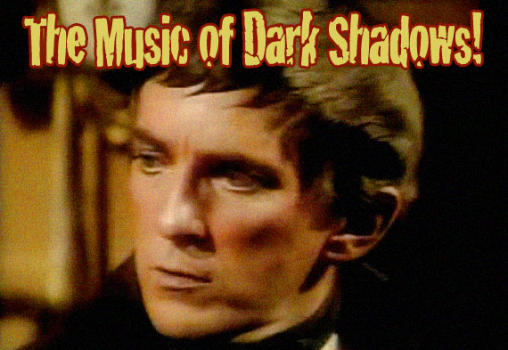The Music of Dark Shadows