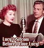 Lucy Sitcom Before I Love Lucy