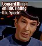 Leonard Nimoy on NBC Hating Mr. Spock