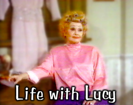 Life With Lucy / The Lucy Shows