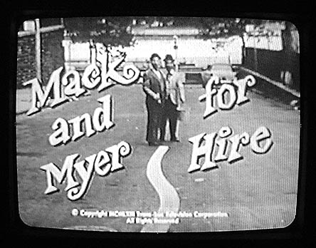Mickey Deems in Mack & myer for Hire