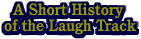 short history of the laugh track